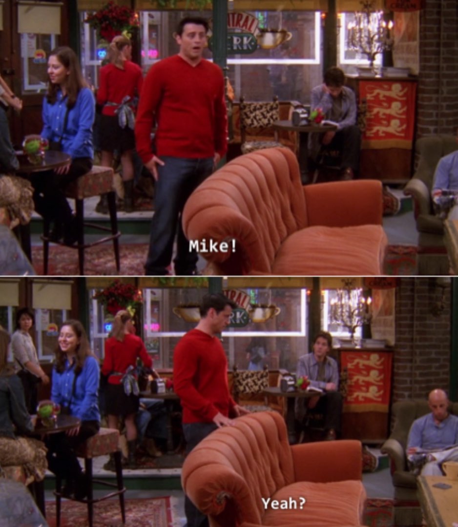 A friends scene with Joey and Mike